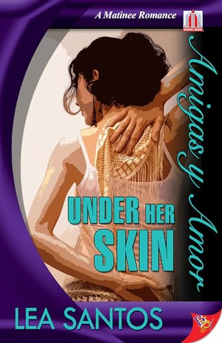 Under Her Skin by Lea Santos, 9781602821620