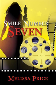 Smile Number Seven by Melissa Price, 9781642470383