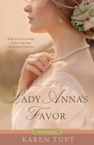 Lady Anna's Favor by Karen Tuft, 9781639933037