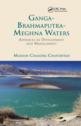 Ganga-Brahmaputra-Meghna Waters (Advances in Development and Management) by Mahesh Chandra Chaturvedi, 9781138382152