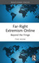 Far-Right Extremism Online (Beyond the Fringe) by Tine Munk, 9781032286624