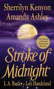 Stroke of Midnight - 9780312998769 by Sherrilyn Kenyon, Amanda Ashley, L. A. Banks, Lori Handeland, 9780312998769