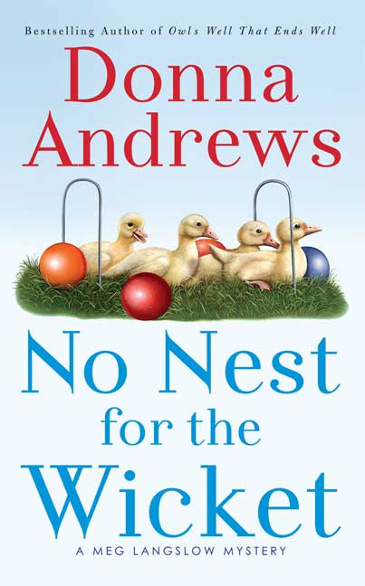 No Nest for the Wicket - 9780312997915 by Donna Andrews, 9780312997915