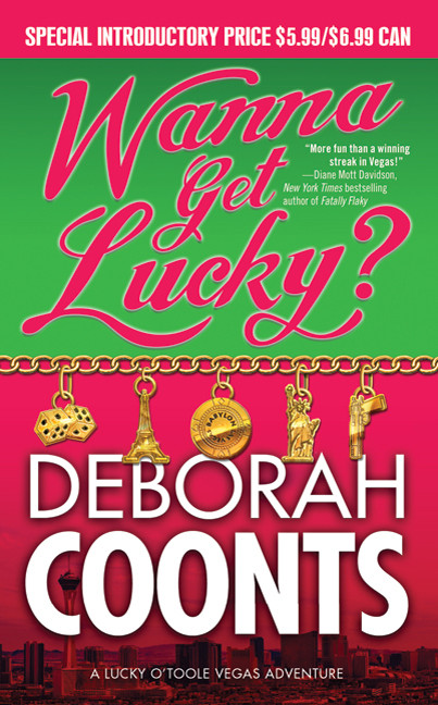 Wanna Get Lucky? by Deborah Coonts, 9780765364579