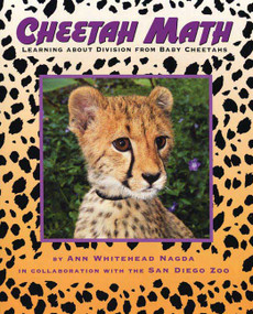 Cheetah Math (Learning About Division from Baby Cheetahs) by Ann Whitehead Nagda, 9780805076455
