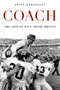 Coach (The Life of Paul "Bear" Bryant) - 9780312348762 by Keith Dunnavant, 9780312348762