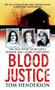 Blood Justice - 9780312990879 by Tom Henderson, 9780312990879