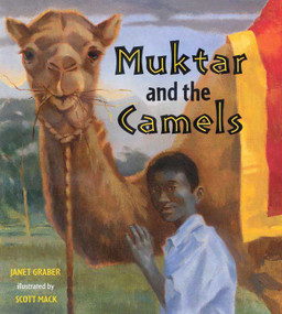 Muktar and the Camels by Scott Mack, Janet Graber, 9780805078343