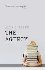The Agency by Ally O'Brien, 9780312611132