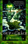 Coup de Grace - 9780312300043 by J. S. Borthwick, 9780312300043