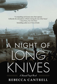 A Night of Long Knives by Rebecca Cantrell, 9780765328229