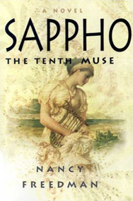 Sappho (The Tenth Muse) by Nancy Freedman, 9780312303884