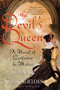 The Devil's Queen (A Novel of Catherine de Medici) by Jeanne Kalogridis, 9780312624149