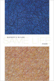 Same Life (Poems) by Maureen N. McLane, 9780374165338