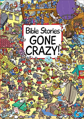Bible Stories Gone Crazy! by Josh Edwards, Emiliano Migliardo, 9781781281901