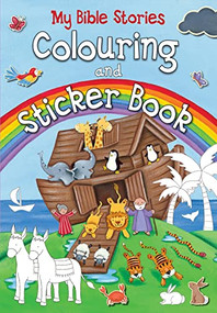 My Bible Stories Colouring and Sticker Book by Juliet David, Lucy Barnard, 9781781283738