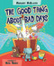 The Good Thing About Bad Days by Margaret McAllister, Nigel Baines, 9780745978444