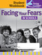 Facing Your Fears in Schools Student Workbook (Managing Anxiety in Students With Autism or Related Social and Learning Differences-Student Workbook) by Judy Reaven, Audrey Blakely-Smith, 9781681258119