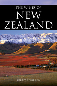 The Wines of New Zealand by Rebecca Gibb, 9781913141653