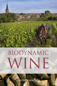 Biodynamic wine by Monty Waldin, 9781913141769