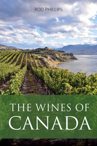The Wines of Canada by Rod Phillips, 9781913141806