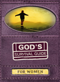 God's Survival Guide for Women (A handbook for crisis times in your life) by Connie Wetzell, Criswell Freeman, 9781404184954