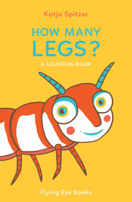 How Many Legs? - 9781909263598 by Katja Spitzer, 9781909263598