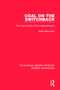 Coal on the Switchback (The Coal Industry Since Nationalisation) - 9781138304017 by Israel Berkovitch, 9781138304017
