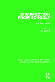 Disaffection from School? (The Early Years) - 9781138284135 by Gill Barrett, 9781138284135