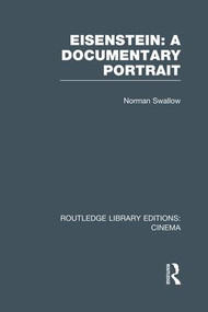 Eisenstein: A Documentary Portrait - 9781138993402 by Norman Swallow, 9781138993402