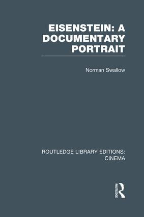 Eisenstein: A Documentary Portrait - 9781138993402 by Norman Swallow, 9781138993402