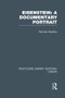 Eisenstein: A Documentary Portrait - 9781138993402 by Norman Swallow, 9781138993402