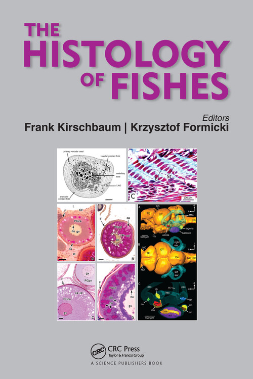 The Histology of Fishes by Krzysztof Formicki, Frank Kirschbaum, 9781032088235