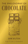 The Philosophy of Chocolate by Sam Bilton, 9780712354349
