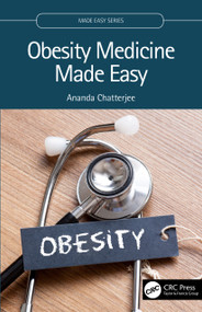Obesity Medicine Made Easy by Ananda Chatterjee, 9781032443218