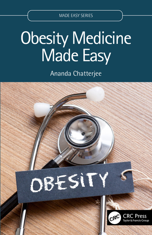 Obesity Medicine Made Easy by Ananda Chatterjee, 9781032443218