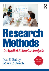 Research Methods in Applied Behavior Analysis - 9781032540719 by Jon S. Bailey, Mary R. Burch, 9781032540719