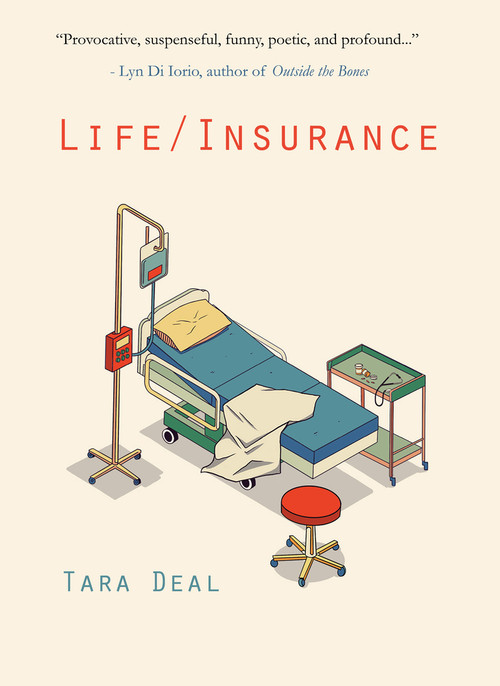 Life / Insurance by Tara Deal, 9781646034901