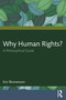 Why Human Rights? (A Philosophical Guide) by Eric Blumenson, 9780367723071