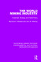 The World Mining Industry (Investment Strategy and Public Policy) by Raymond F. Mikesell, John W. Whitney, 9781138551312