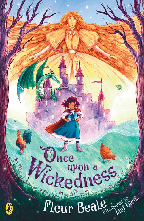Once Upon a Wickedness by Fleur Beale, Lily Uivel, 9781776958092