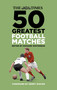 The Times 50 Greatest Football Matches - 9781803995571 by Richard Whitehead, 9781803995571