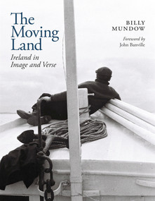 The Moving Land by William Mundow, 9781843518853