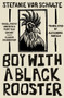 Boy with a Black Rooster by Stefanie vor Schulte, Alexandra Roesch, 9781911648772