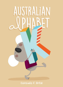 Australian Alphabet by Consuelo Fernandez Ortiz, 9781922514356