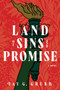 Land of Sins and Promise by Jay G. Grubb, 9798886330380