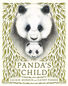 The Panda's Child by Jackie Morris, Cathy Fisher, 9781915659057