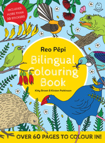 Reo Pepi Bilingual Colouring Book by Kirsten Parkinson, Kitty Brown, 9781991006615
