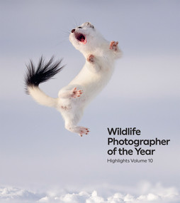 Wildlife Photographer of the Year: Highlights Volume 10 by Keith Wilson, 9780565095659