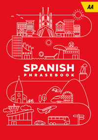 AA Phrasebook Spanish by AA Publishing, 9780749583668